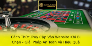 Cách Thức Truy Cập Vào Website Khi Bị Chặn - Giải Pháp An Toàn Và Hiệu Quả 7 Cach Thuc Truy Cap Vao Website Khi Bi Chan Giai Phap An Toan Va Hieu Qua 1